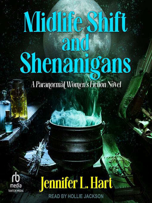 Title details for Midlife Shift and Shenanigans by Jennifer L. Hart - Available